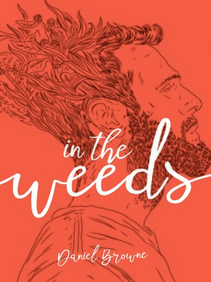 cover image of In the Weeds